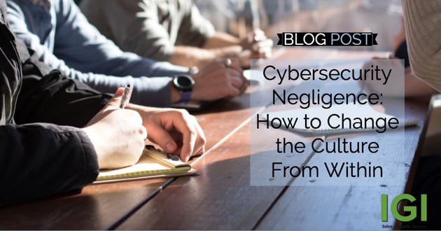 Cybersecurity Negligence_ How to Change the Culture From Within (2)